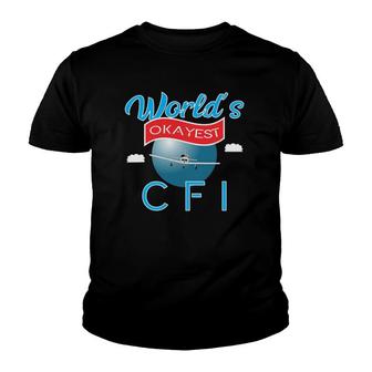Worlds's Okayest Cfi Gift Youth T-shirt | Mazezy UK