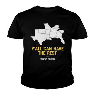 Y'all Can Have The Rest Youth T-shirt | Mazezy
