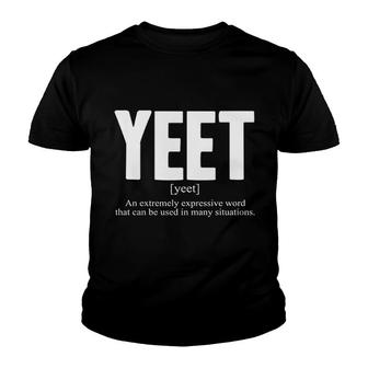 Yeet Definition Funny Dank Meme Youth T-shirt - Thegiftio UK
