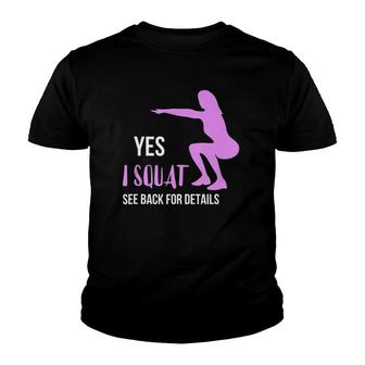 Yes I Squat See Back For Details Tank Top Youth T-shirt | Mazezy