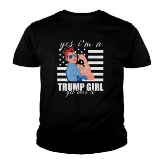 Yes I'm A Trump Girl Get Over It Shirt Trump 2020 T-shirt Youth T-shirt - Thegiftio UK