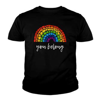 You Belong Lgbtq Rainbow Gay Pride Youth T-shirt | Mazezy