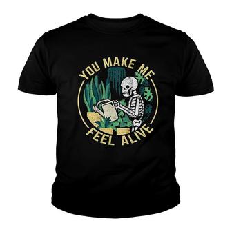 You Make Me Feel Alivetrending Skeleton Youth T-shirt | Mazezy