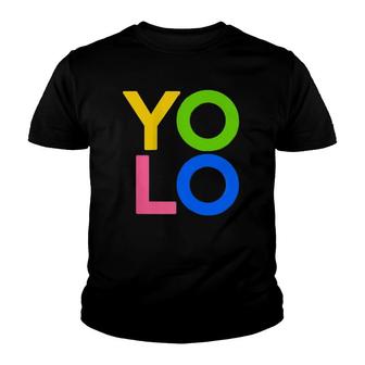 You Only Live Once Yolo Zip Youth T-shirt | Mazezy