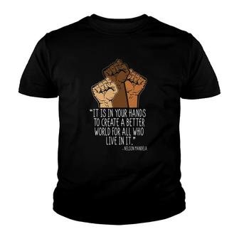 Your Hands Create Better World Black History Month Melanin Youth T-shirt | Mazezy