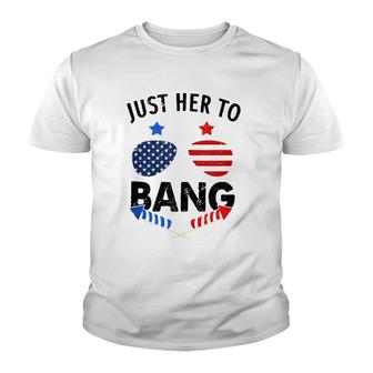 4Th Of July I'm Just Here To Bang Usa Flag Sunglasses Youth T-shirt | Mazezy