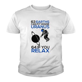 63 Earths Can Fit Inside Uranus Funny Planet Gift V3 Youth T-shirt - Thegiftio UK