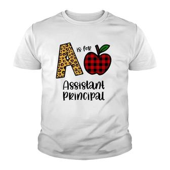 Apple A Is For Assistant Principal Back To School Youth T-shirt | Mazezy