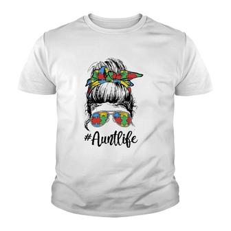 Autie Aunt Life Autism Awareness Messy Bun Girl Mother's Day Youth T-shirt | Mazezy
