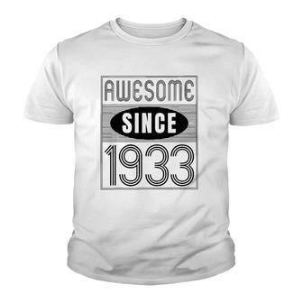 Awesome Since 1933 89 Years Old Birthday Gift Vintage Retro Youth T-shirt | Mazezy