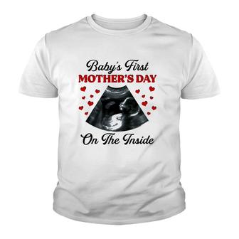Baby's First Mother's Day On The Inside Ultrasonography Baby Youth T-shirt | Mazezy