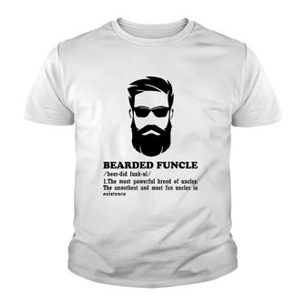 Bearded Funcle Funny Uncle Definition Funny Costume Youth T-shirt | Mazezy