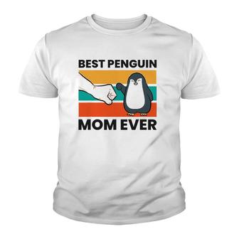 Best Penguin Mom Ever Penguin Mom Youth T-shirt | Mazezy