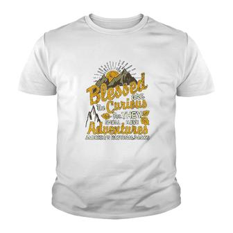 Blessed Are The Curious National Parks Youth T-shirt | Mazezy