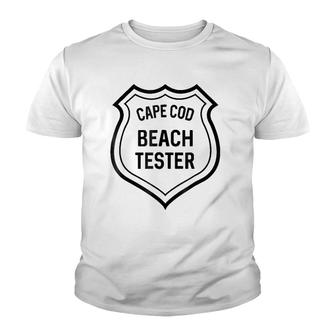 Cape Cod Beach Tester Funny Youth T-shirt | Mazezy