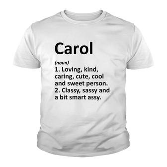 Carol Definition Personalized Name Funny Birthday Gift Idea Youth T-shirt | Mazezy