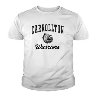 Carrollton High School Carrollton Warriors C3 Ver2 Youth T-shirt | Mazezy
