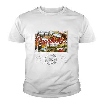 Charlotte Postcard North Carolina Nc Travel Youth T-shirt | Mazezy