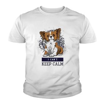Chihuahua I Cant Keep Calm Youth T-shirt | Mazezy