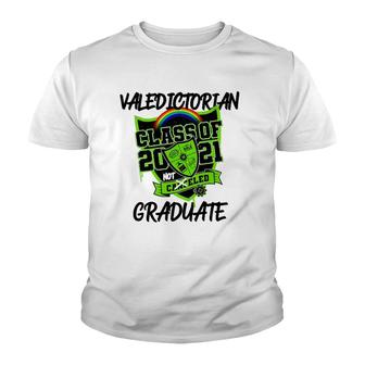 Class Of 2021 Valedictorian Graduate Student Funny Youth T-shirt | Mazezy