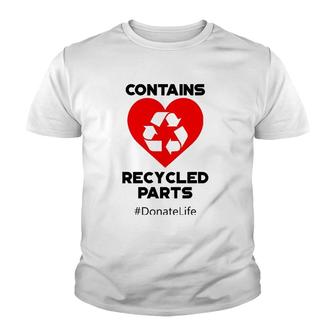Contains Recycled Parts Heart Transplant Recipients Design Youth T-shirt | Mazezy