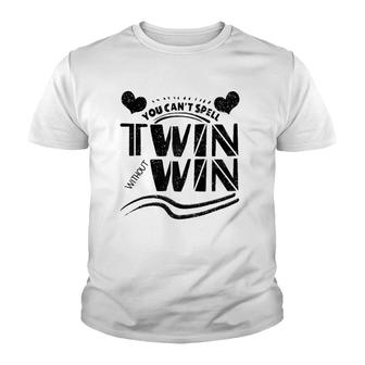 Cool You Cant Spell Twin Without Win Funny Siblings Gift Raglan Baseball Tee Youth T-shirt - Thegiftio UK