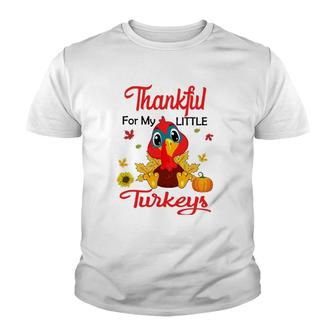 Cute Thankful For My Little Turkeys Teacher Thanksgiving Day Youth T-shirt | Mazezy