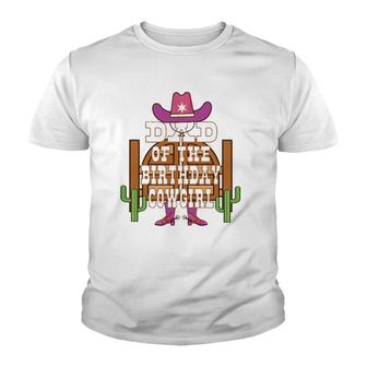 Dad Of The Birthday Cowgirl Kids Rodeo Party B-Day Youth T-shirt | Mazezy