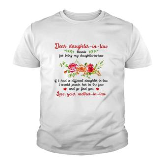 Dear Daughter-In-Law Thanks For Being My Daughter-In-Law Your Mother-In-Law Youth T-shirt | Mazezy