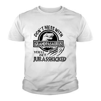 Don't Mess With Grandpasaurus Jurassicked Dinosaur Grandpa Youth T-shirt | Mazezy