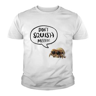Dont Squish Me Youth T-shirt | Mazezy