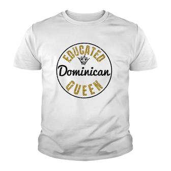 Educated Dominican Queen, Dominican Republic Youth T-shirt | Mazezy