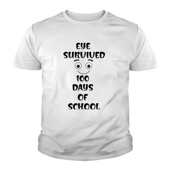 Eye Survived 100 Days Of School Teacher Youth T-shirt | Mazezy