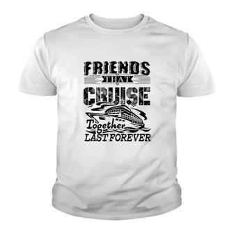 Friends That Cruise Together Youth T-shirt - Thegiftio UK