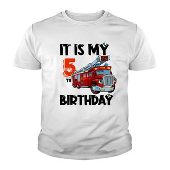 Funny Awesome Firefighter Design It Is My 5Th Birthday Youth T-shirt - Seseable