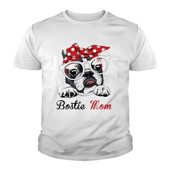 Funny Bostie Mom For Boston Terrier Dogs Lovers Youth T-shirt | Mazezy