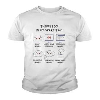 Funny Gamer Things I Do In My Spare Time Gaming V7 Youth T-shirt - Thegiftio UK