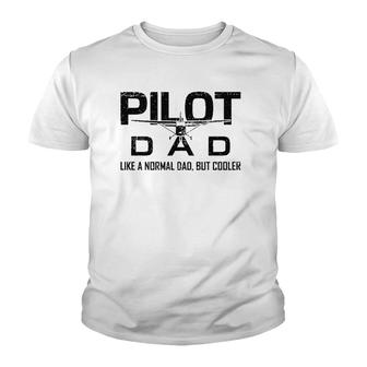 Funny Pilot Dad Airplane Aviation Lover Husband Pilot Father Youth T-shirt | Mazezy