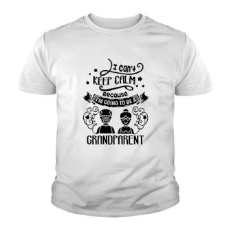 Grandparent I Cant Keep Calm Youth T-shirt | Mazezy