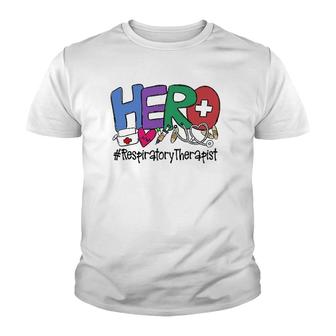 Hero Respiratory Therapist Nurse Gift Youth T-shirt | Mazezy