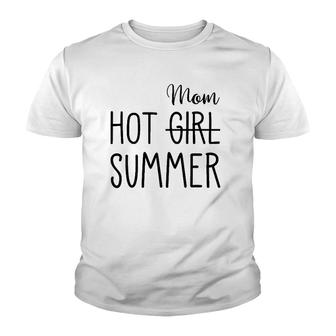 Hot Mom Summer Summer Vacation Hot Mom Youth T-shirt | Mazezy