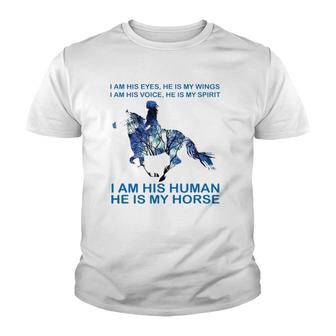 I Am His Eyes He Is My Wings Horse Lover Youth T-shirt | Mazezy
