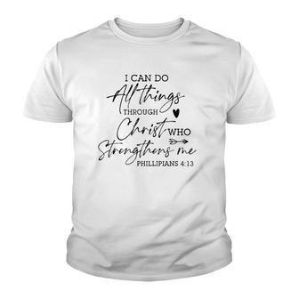 I Can Do All Things Through Christ Religious God Believers Youth T-shirt | Mazezy