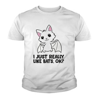 I Just Really Like Bats Ok Youth T-shirt | Mazezy