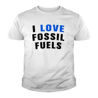 I Love Fossil Fuel Oilfield Worker Youth T-shirt - Thegiftio UK