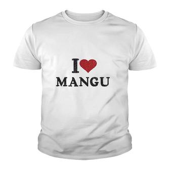 I Love Mangu Gift Youth T-shirt | Mazezy