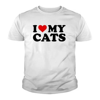 I Love My Cats Funny Red Heart Cats I Heart My Cats Youth T-shirt | Mazezy