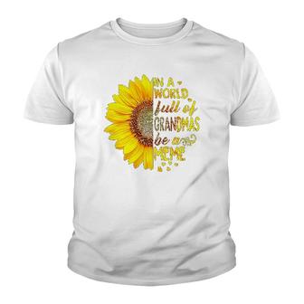 In A World Full Of Grandmas Be Youth T-shirt | Mazezy