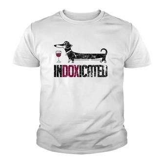Indoxicated Dachshund Dog Lover Drinking Youth T-shirt | Mazezy