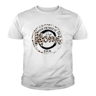 Leopard Proud Member Of The Bad Moms Club Youth T-shirt | Mazezy
